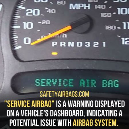 Airbag system - what does service airbag mean
