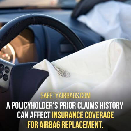 Insurance coverage  for airbag replacement. 