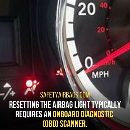 Onboard diagnostic  (OBD) scanner - how to reset airbag light